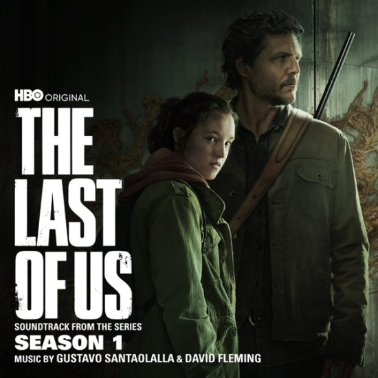 Gustavo Santaolalla & David Fleming - The Last Of Us: Season 1 (Soundtrack From The Hbo Original Series)