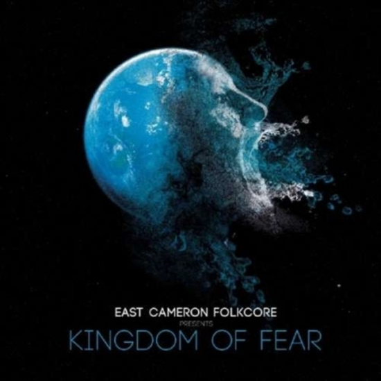 East Cameron Folkcore - Kingdom Of Fear