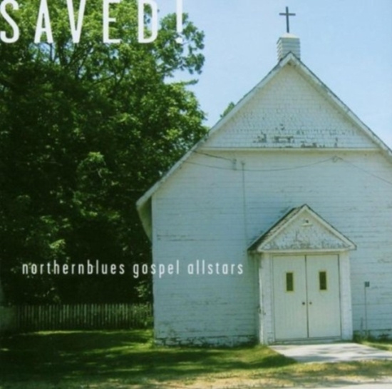 Northernblues Gospel Allstars - Saved!