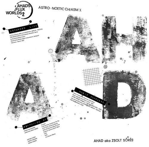 Zsolt Sores - Astro-Noetic Chiasm X
