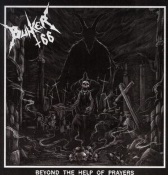 Bunker 66 - Beyond The Help Of Prayers