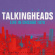 Talking Heads - Live In Chicago 1978 Talking Heads - Live In Chicago 1978
