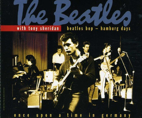Beatles & Tony Sheridan - Beatles Bop - Hamburg Days