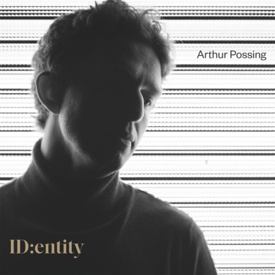 Arthur Possing - Identity