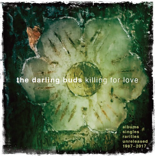 Darling Buds - Killing For Love - Albums, Singles,