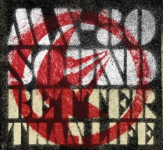 Mx-80 Sound - Better Than Life