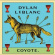 Leblanc Dylan - Coyote Leblanc Dylan - Coyote