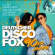 Various Artists - Deutscher Disco Fox: 90Er Jahre Various Artists - Deutscher Disco Fox: 90Er Jahre