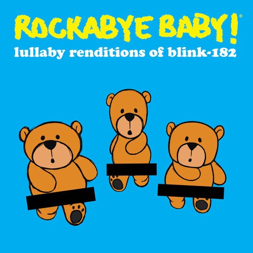 Rockabye Baby! - Lullaby Renditions Of Blink-182 (Yellow W/ Black Splatter Vinyl) (Rsd)