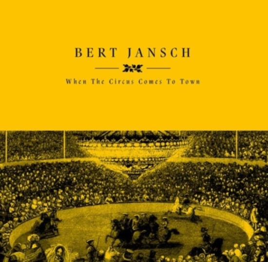 Jansch Bert - When The Circus Comes To Town Rsd