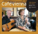 Various Composers - Cafe Vienna Various Composers - Cafe Vienna