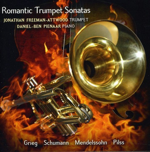 Mendelssohn / Schumann / Grieg / Pi - Romantic Trumpet Sonatas