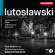 Lutoslawski - Orchestral Works Vol 3 Lutoslawski - Orchestral Works Vol 3
