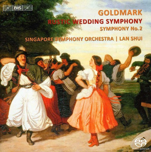 Goldmark - Rustic Wedding Symphony (Sacd)