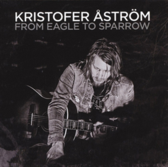 KRISTOFER ÅSTRÖM - FROM EAGLE TO SPARROW