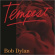 Bob Dylan - Tempest Bob Dylan - Tempest