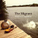 Migrant - Travels In Lowland Migrant - Travels In Lowland