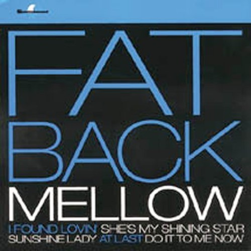Fatback - Mellow