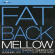 Fatback - Mellow Fatback - Mellow