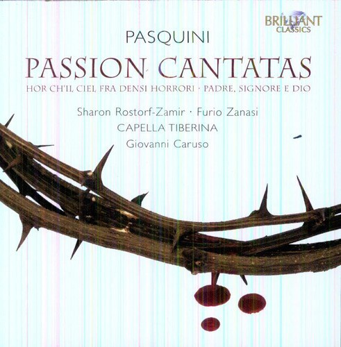 Pasquini Bernardo - Passion Cantatas