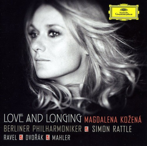 Mahler/Dvorak/Ravel - Love And Longing