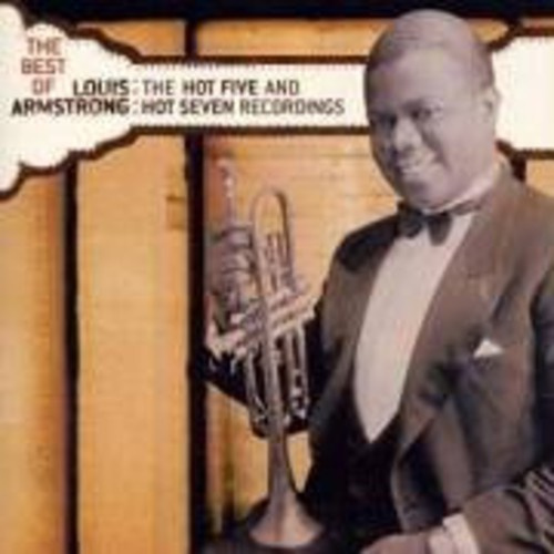 Armstrong Louis - Best Of The Hot 5 & Hot 7