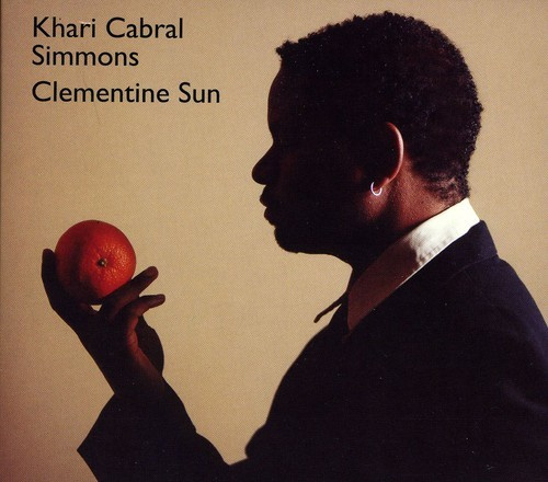 Simmons Khari Cabral - Clementine Sun