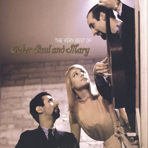 Peter, Paul & Mary - The Very Best Of Peter, Paul A