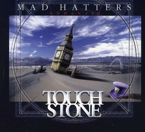 Touchstone - Mad Hatters - Rerelease