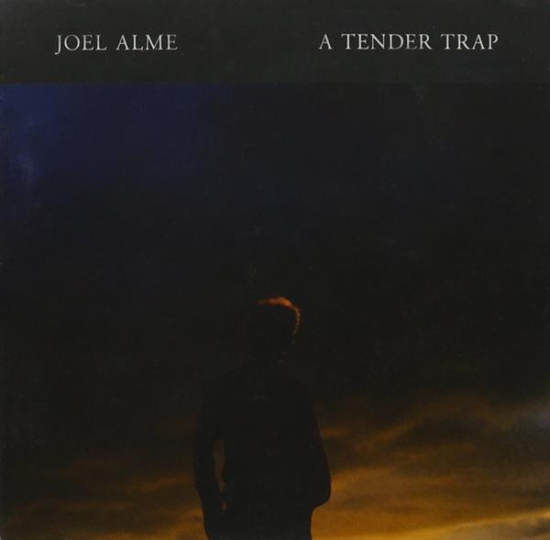 Alme Joel - A Tender Trap