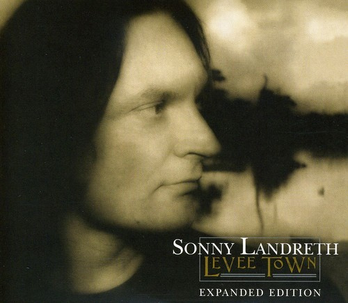 Sonny Landreth - Levee Town