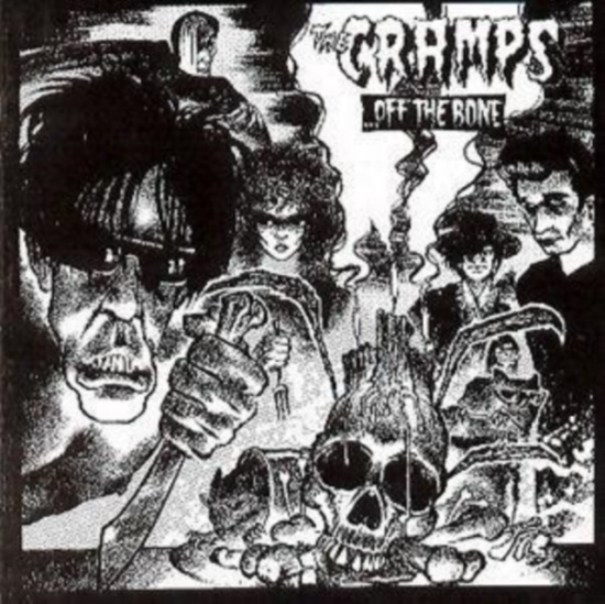 The Cramps - Off The Bone