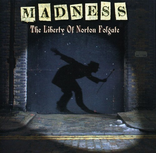 Madness - The Liberty Of Norton Folgate
