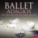 Blandade Artister - Ballet Adagios Blandade Artister - Ballet Adagios