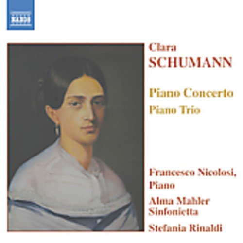 Schumann Clara - Piano Concerto, Piano Trio