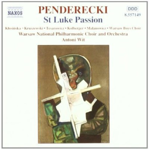 Penderecki Krzyszof - St Luke Passion