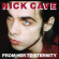 Nick Cave & The Bad Seeds - From Her To Eternity Nick Cave & The Bad Seeds - From Her To Eternity