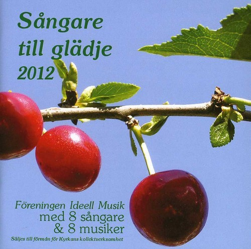 Various - Sångare Till Glädje 2012