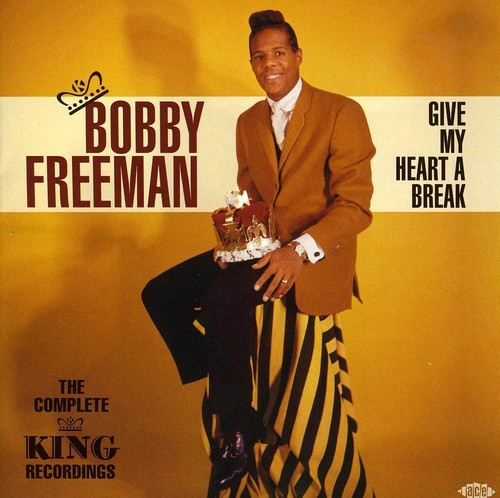 Freeman Bobby - Give My Heart A Break - The Complet