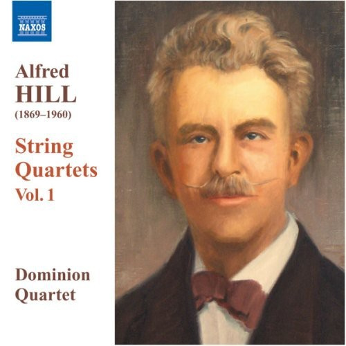Hill: Dominion String Quartet - String Quartets Nos.1-3