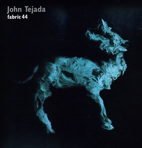Tejada John - Fabric 44 :