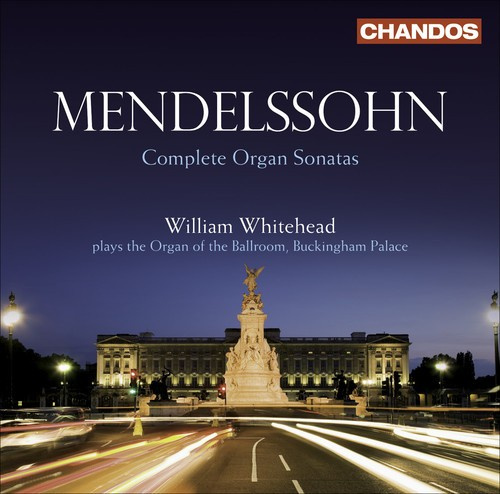 Mendelssohn - Organ Sonatas