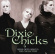 The Chicks - Wide Open Spaces The Chicks - Wide Open Spaces