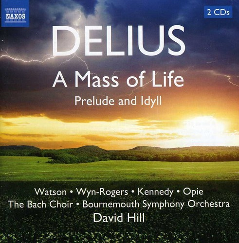Delius - A Mass Of Life