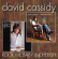 Cassidy David - Rock Me Baby / Cherish Cassidy David - Rock Me Baby / Cherish