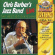 Barber Chris - Live In 1954-55 Best Of Dixieland Barber Chris - Live In 1954-55 Best Of Dixieland
