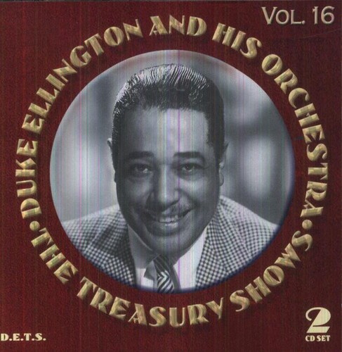 Duke Ellington And His Orchestra - The Treasury Shows Vol. 16