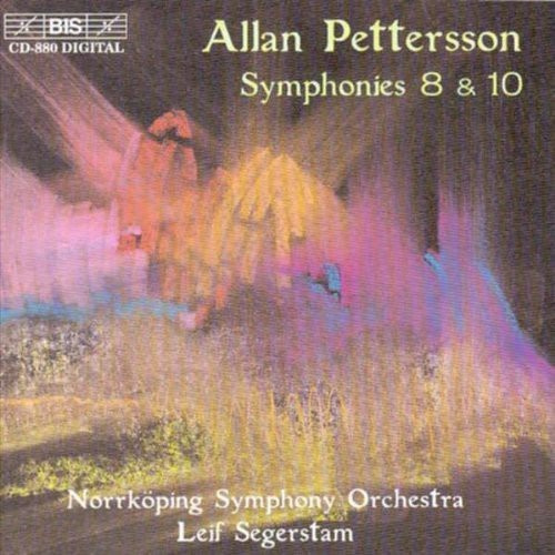 Pettersson Allan - Symphony 8 & 10