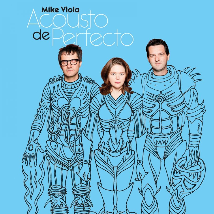 Mike Viola - Acousto De Perfecto