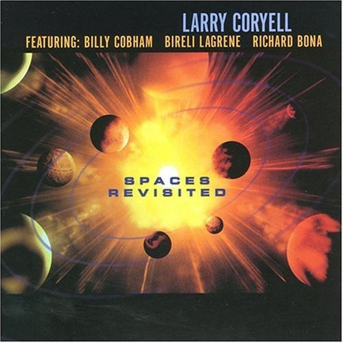 Larry Coryell - Spaces Revisited